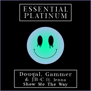 Dougal & Gammer & JB-C & Lisa Marie - Show Me The Way
