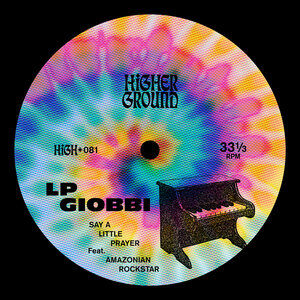 LP Giobbi & Amazonian Rockstar - Say A Little Prayer