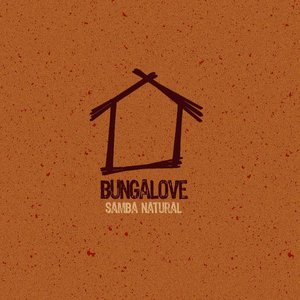 Bungalove - Minha loucura
