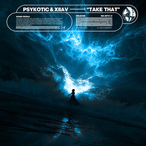 Psykotic & Xiiav - Take That