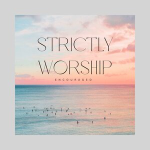 Encouraged - Forever You Are Faithful