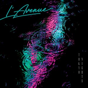 L'Avenue - Never Die