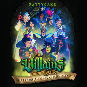 Chris Ross & Randi Solomon & Michelle Knight & Hannah Juliano & Tony Wakim & T. Robert Pigott - What Goes Around Comes Around (The Villains Lair)