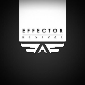 Effector - Revival