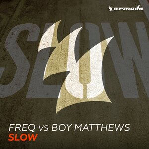 FREq & Boy Matthews - Slow