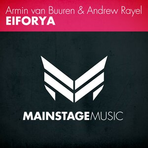 Armin van Buuren & Andrew Rayel - Eiforya