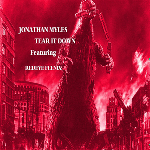 Jonathan Myles & Redeye Feenix - Tear It Down