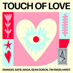 Emanuel Satie & Maga & Sean Doron & Tim Engelhardt - Touch Of Love