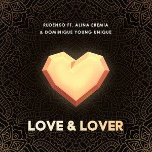 Leonid Rudenko & Alina Eremia & Dominique Young Unique - Love & Lover
