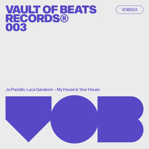 Jo Paciello & Luca Garaboni - My House, Your House
