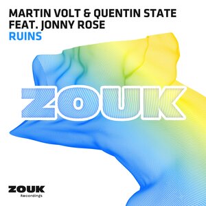 Martin Volt & Quentin State & Jonny Rose - Ruins