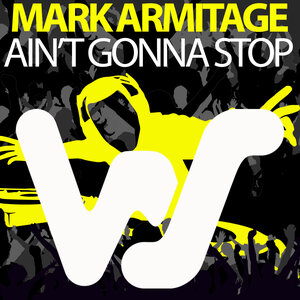 Mark Armitage - Ain't Gonna Stop