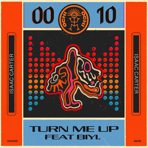 Isaac Carter & Biyi - Turn Me Up