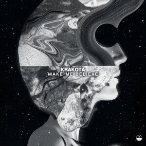 Krakota - Make Me Believe
