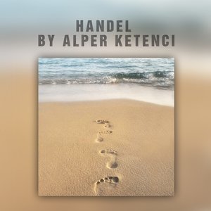 Георг Фридрих Гендель & Alper Ketenci - Sarabande