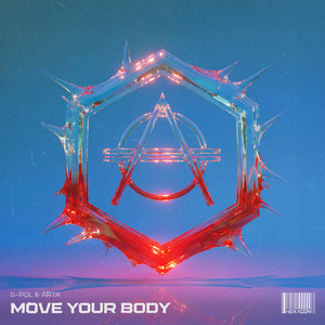 G-POL & Arta (AE) - Move Your Body