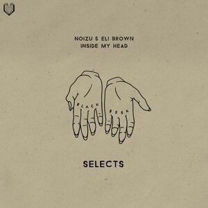 Noizu & Eli Brown - Inside My Head