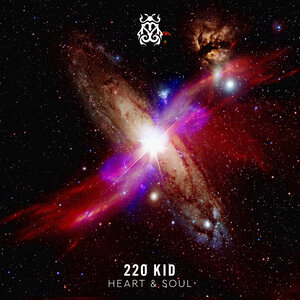 220 KID - Heart & Soul
