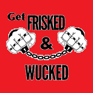Jay Wuck & Kristen Frisk - Get Frisked and Wucked - EP 5