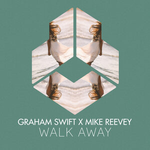 Graham Swift & Mike Reevey - Walk Away