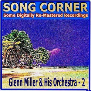 Glenn Miller & His Orchestra - In the Mood