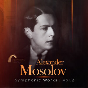 Orpheus Radio Symphony Orchestra & Sergey Kondrashev & Александр Васильевич Мосолов - Dancing Suite for a Grand Orchestra, Op. 40: II. Gavotte