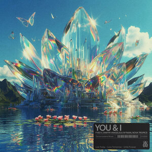 Yves V & Dimitri Vangelis & Wyman & Nova Tropics - You & I