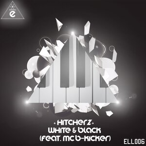 Hitcherz & Mc B-Kicker - White & Black