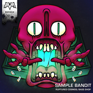 Sample Bandit - Ruptured Cosmos
