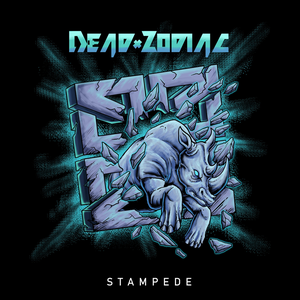 Dead Zodiac - Stampede