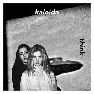 Kaleida - Think