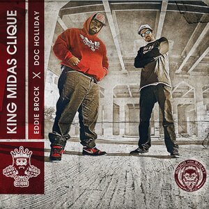 Doc Holliday & Eddie Brock & King Midas Clique - Love Me Again
