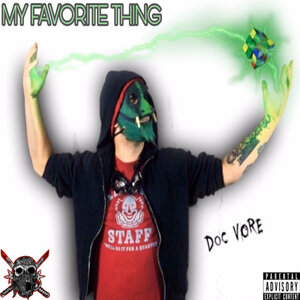 Doc Vore - My Favorite Thing