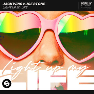 Jack Wins & Joe Stone - Light Up My Life