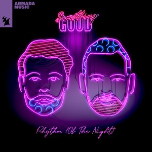 Something Good & Yotto - Rhythm (Of the Night)