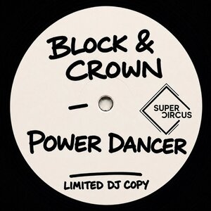Block & Crown - Power Dancer