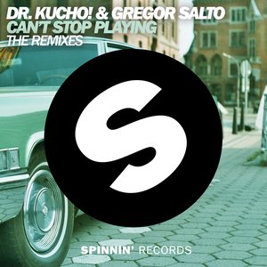 Dr. Kucho! & Gregor Salto & Oliver Heldens - Can't Stop Playing (Oliver Heldens & Gregor Salto Remix)