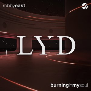 Robby East - Burning in My Soul