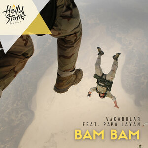 Vakabular & Papa Layan - Bam Bam