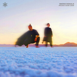 Praana & Susie Ledge - Smoke Signals