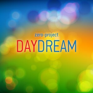 Zero-Project - Daydream