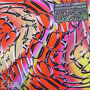 Marten Hørger & Otosan - Feel So Right