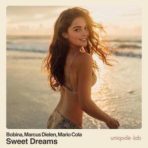 Bobina & Marcus Dielen & Mario Cola - Sweet Dreams