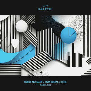 Needs No Sleep & Tom Budin & Kxne - Addicted