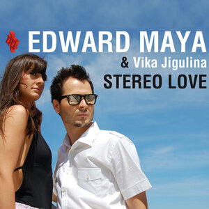 Edward Maya & Vika Jigulina - Stereo Love