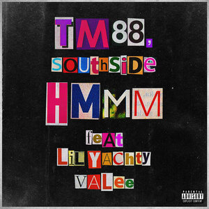TM88 & Southside & Lil Yachty & Valee - Hmmm