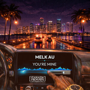 Melk AU - You're Mine