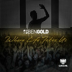 Ben Gold - Where Life Takes Us