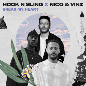 Hook N Sling & Nico & Vinz - Break My Heart