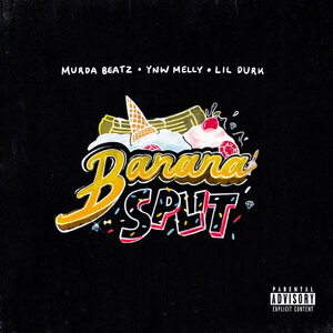 Murda Beatz & YNW Melly & Lil Durk - Banana Split